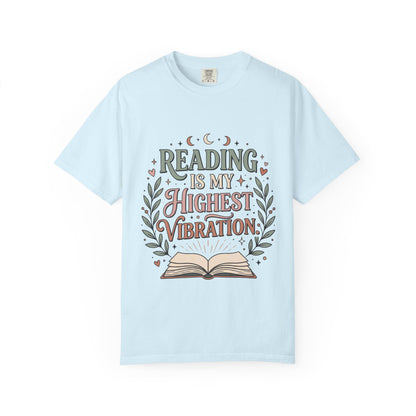 Reading Is My Highest Vibration T-Shirt