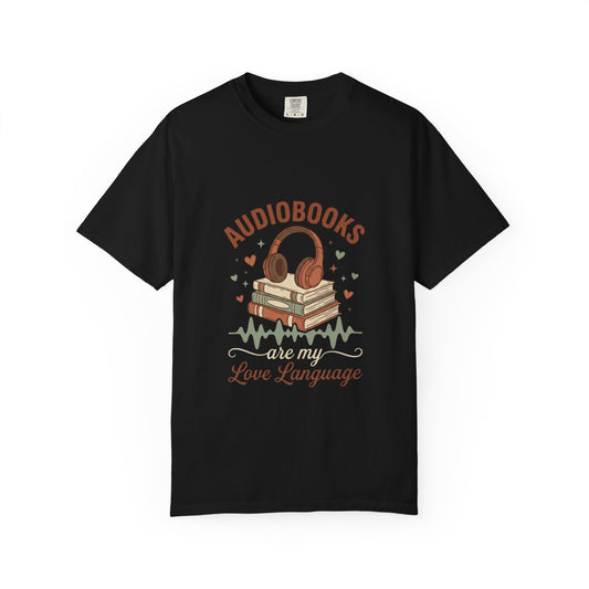 Audiobooks My Love Language T-Shirt
