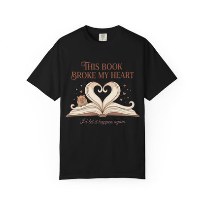 Book Lover T‑Shirt — "This Book Broke My Heart" Graphic Tee