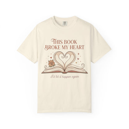 Book Lover T‑Shirt — "This Book Broke My Heart" Graphic Tee