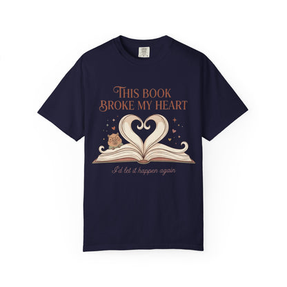 Book Lover T‑Shirt — "This Book Broke My Heart" Graphic Tee