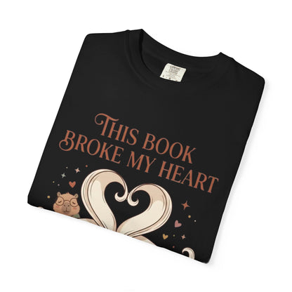 Book Lover T‑Shirt — "This Book Broke My Heart" Graphic Tee