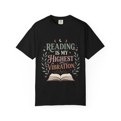 Reading Is My Highest Vibration T-Shirt
