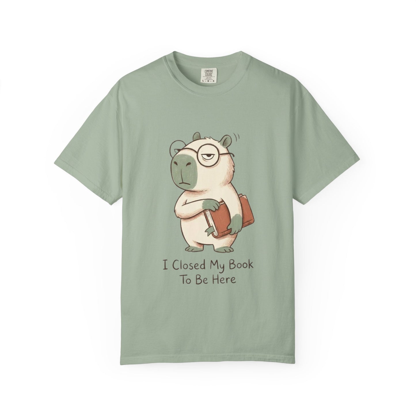 T-Shirt — Cute Bookish Sloth Graphic Tee “I Closed My Book To Be Here”